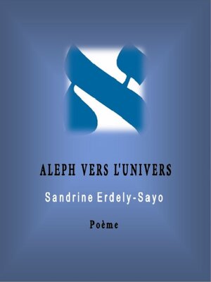 cover image of Aleph Vers l'Univers: Poème